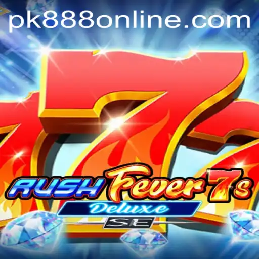 Exploring RushFever7sDeluxeSE: A Thrilling Casino Experience with PK888 PH Login